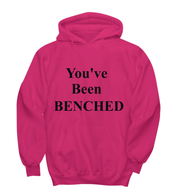 Benched Hoodies - Ebby Eb Designs